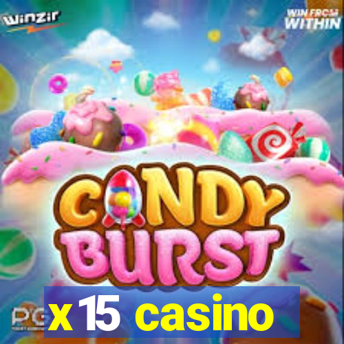 x15 casino